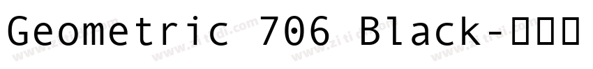 Geometric 706 Black字体转换